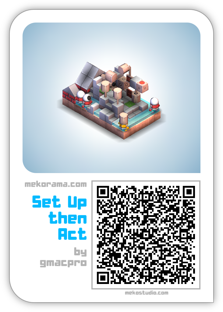 Set Up then Act